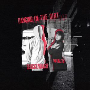Dengarkan Dancing in the Dirt lagu dari Glockenbach dengan lirik
