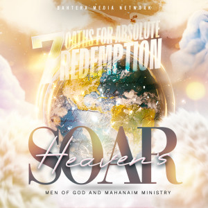 Men of God的專輯Heaven's SOAR (Seven Oaths for Absolute Redemption)