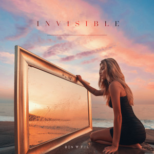 收聽Ben & Fil的Invisible歌詞歌曲
