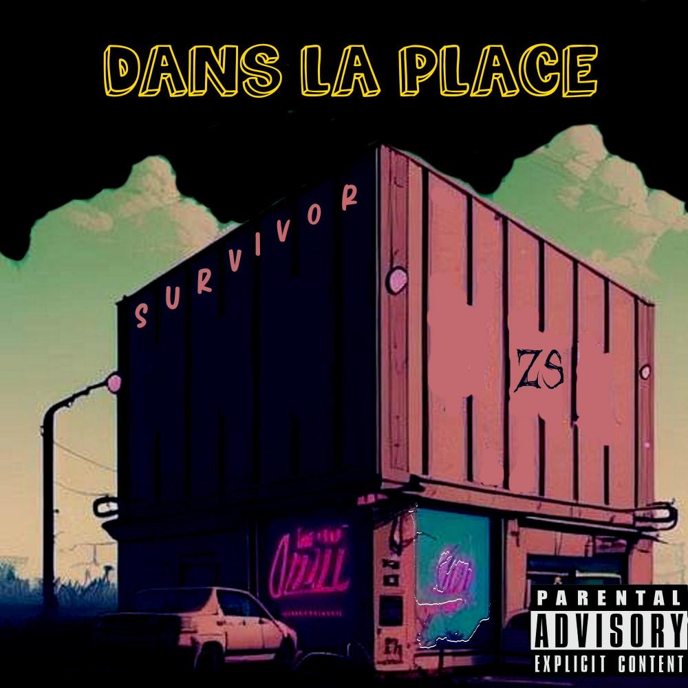 Dans La Place (Explicit)