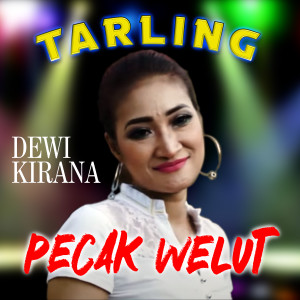 Album Pecak Welut oleh Dewi Kirana