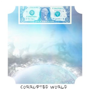收聽Corrupted Minds的Corrupted World歌詞歌曲