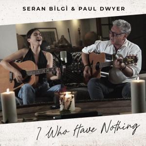 Listen to I Who Have Nothing song with lyrics from Seran Bilgi