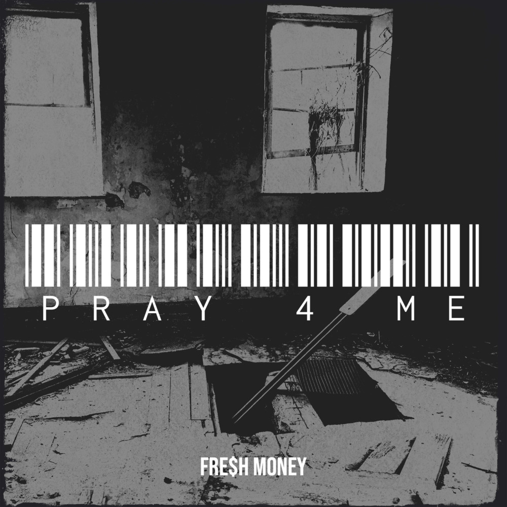 Pray 4 Me (Explicit)
