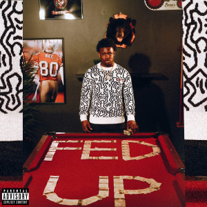 TGETruth的专辑Fed Up (Explicit)