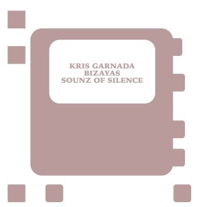 Album Sounz of Silence from Kris Garnada