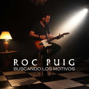 ดาวน์โหลดและฟังเพลง Buscando los Motivos พร้อมเนื้อเพลงจาก Roc Puig
