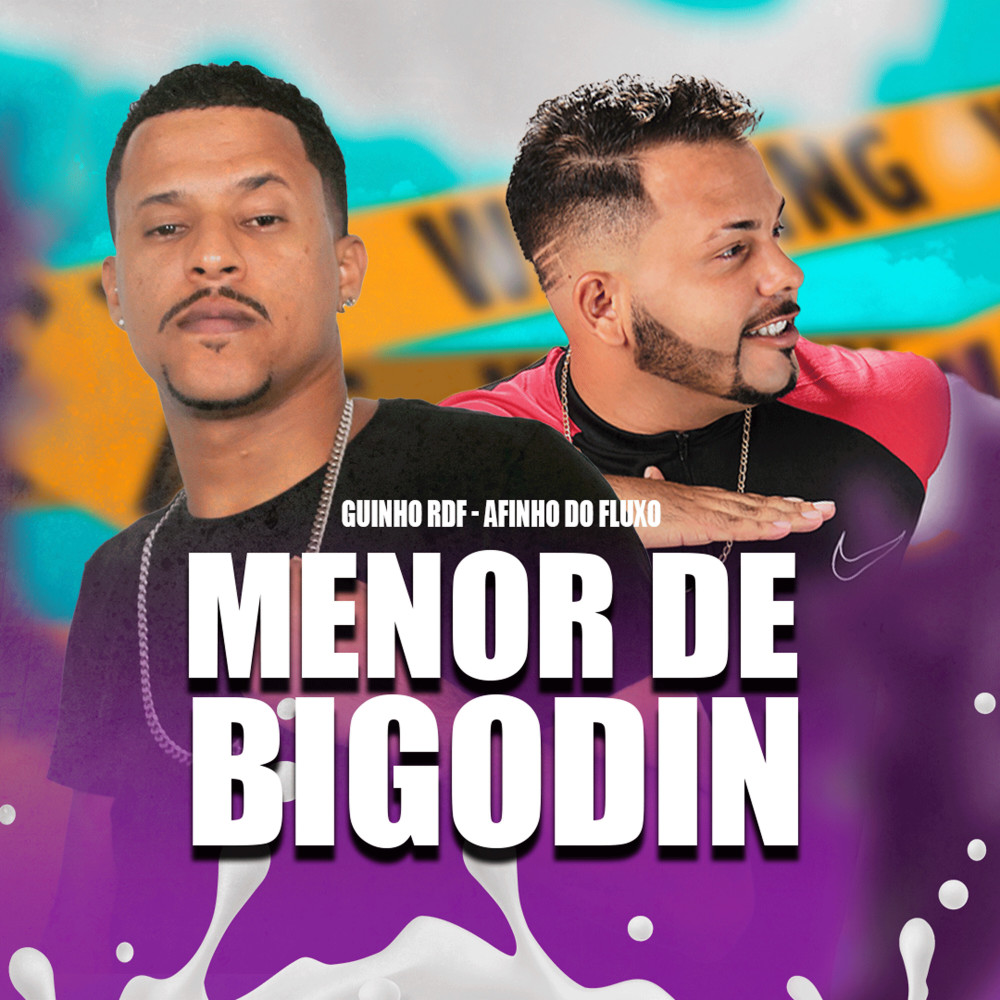 Menor do Bigodin (Explicit)