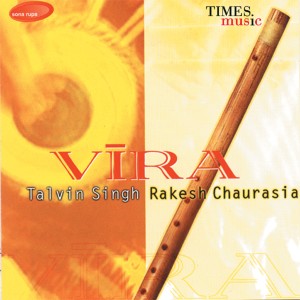 Pandit Rakesh Chaurasia的專輯Vira
