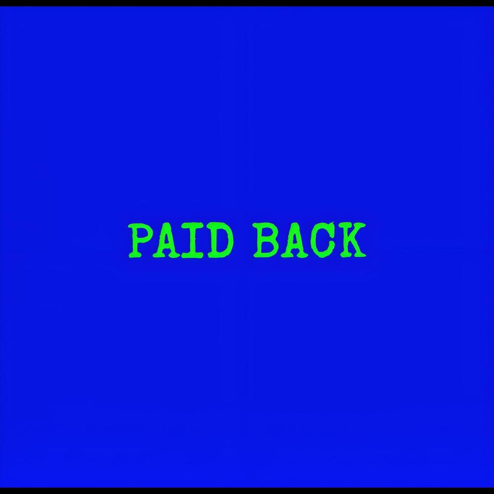 PAID BACK (Slowed Down|Explicit)