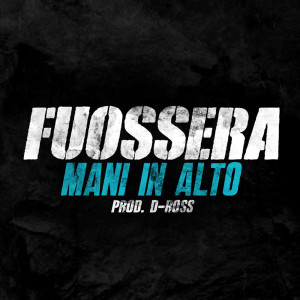 Fuossera的專輯Mani in alto