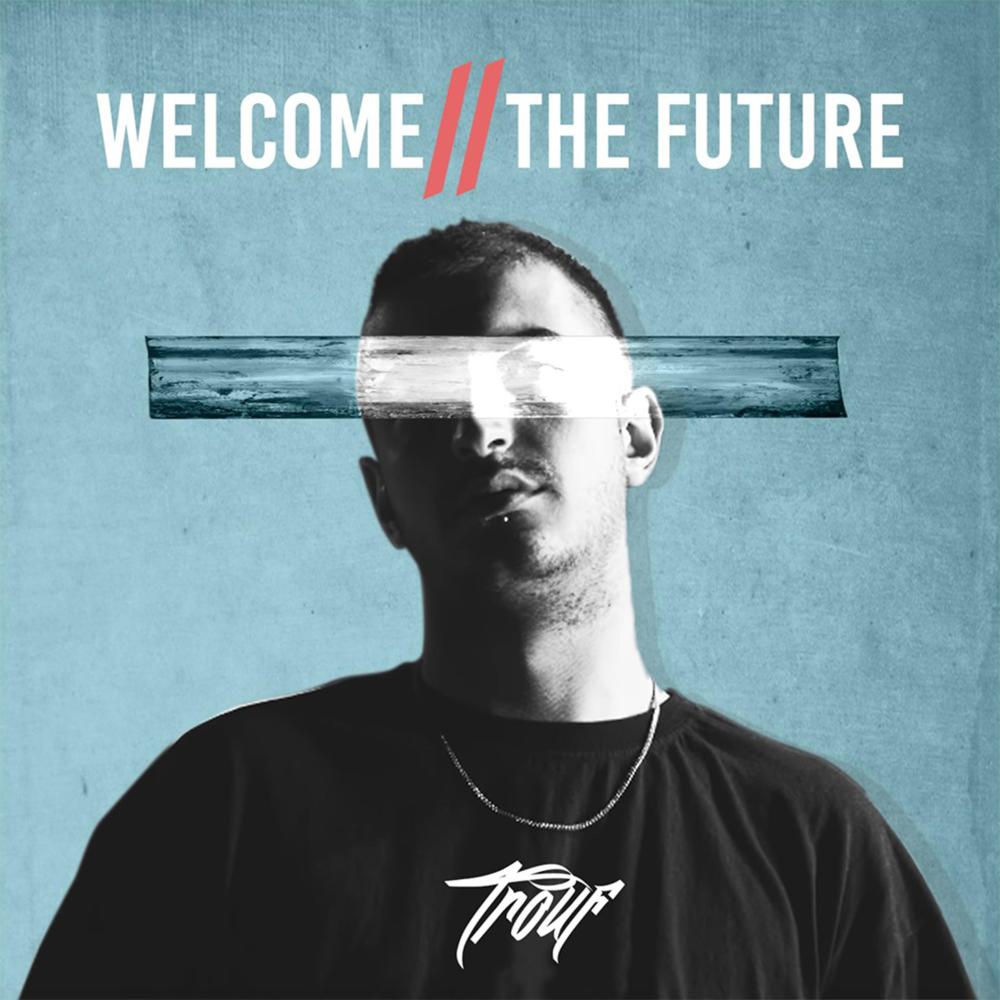 Welcome 2 The Future (Explicit)