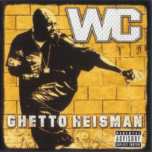 WC的專輯Ghetto Heisman