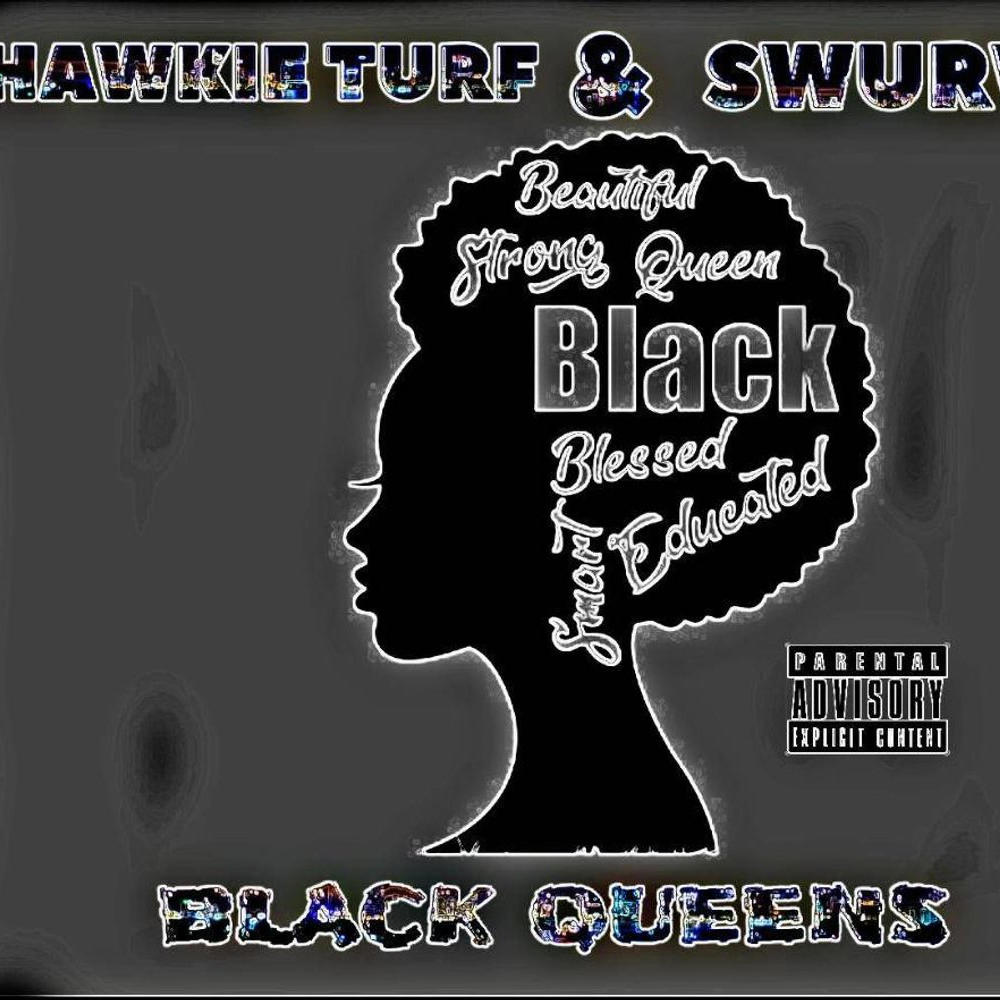 BLACK QUEENS (feat. Swurve) (Explicit)