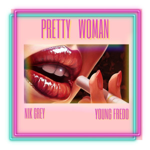Pretty Woman  (Explicit) dari Nik Grey