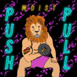 Moist的專輯PUSH PULL