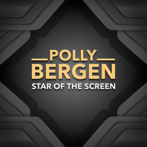 ดาวน์โหลดและฟังเพลง The Happiest Girl In The World พร้อมเนื้อเพลงจาก Polly Bergen