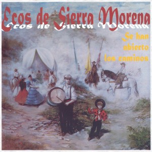 收聽Ecos de Sierra Morena的Dejando Huella歌詞歌曲