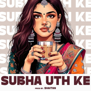 Listen to Subah Uthke song with lyrics from Shaitan