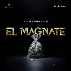El Rabbanito的專輯El Magnate
