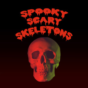 收聽Andrew Gold的Spooky, Scary Skeletons歌詞歌曲