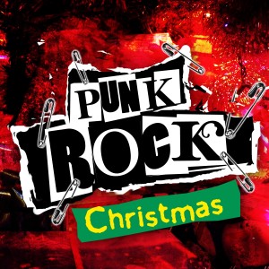 อัลบัม Punk Rock Christmas ศิลปิน Various Artists