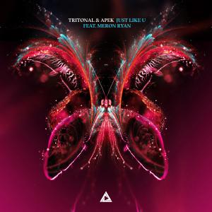 ดาวน์โหลดและฟังเพลง Just Like U (Explicit) พร้อมเนื้อเพลงจาก Tritonal