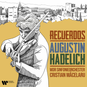 Augustin Hadelich的專輯Recuerdos - Tárrega: Recuerdos de la Alhambra (Arr. Ricci)