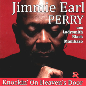 Jimmie Earl Perry的專輯Knockin' On Heaven's Door
