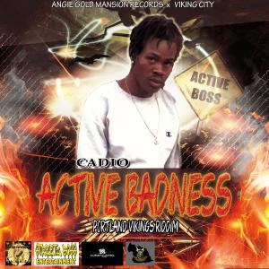 Listen to Active Badness song with lyrics from Cadio
