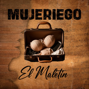 Hancell Bereta的專輯Mujeriego (Explicit)