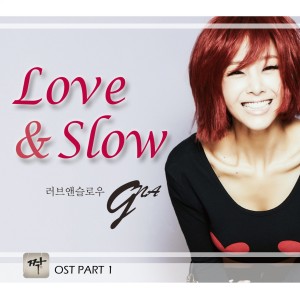 Album Love & Slow (Original Television Soundtrack) oleh G.NA