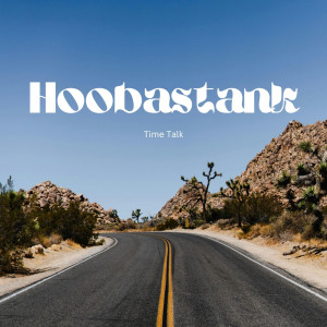 Album Time Talk from Hoobastank