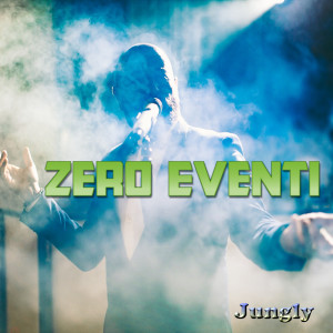 Listen to Zero eventi song with lyrics from Jungly