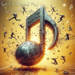 ดาวน์โหลดและฟังเพลง Get Up พร้อมเนื้อเพลงจาก Laurent Fisherman