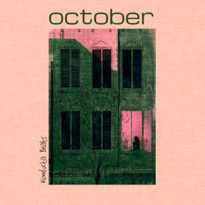 Dengarkan October lagu dari Konducta Beats dengan lirik
