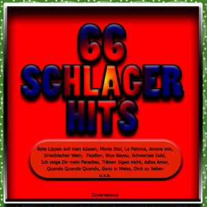 The Schlagerflowers的專輯66 Schlager Hits