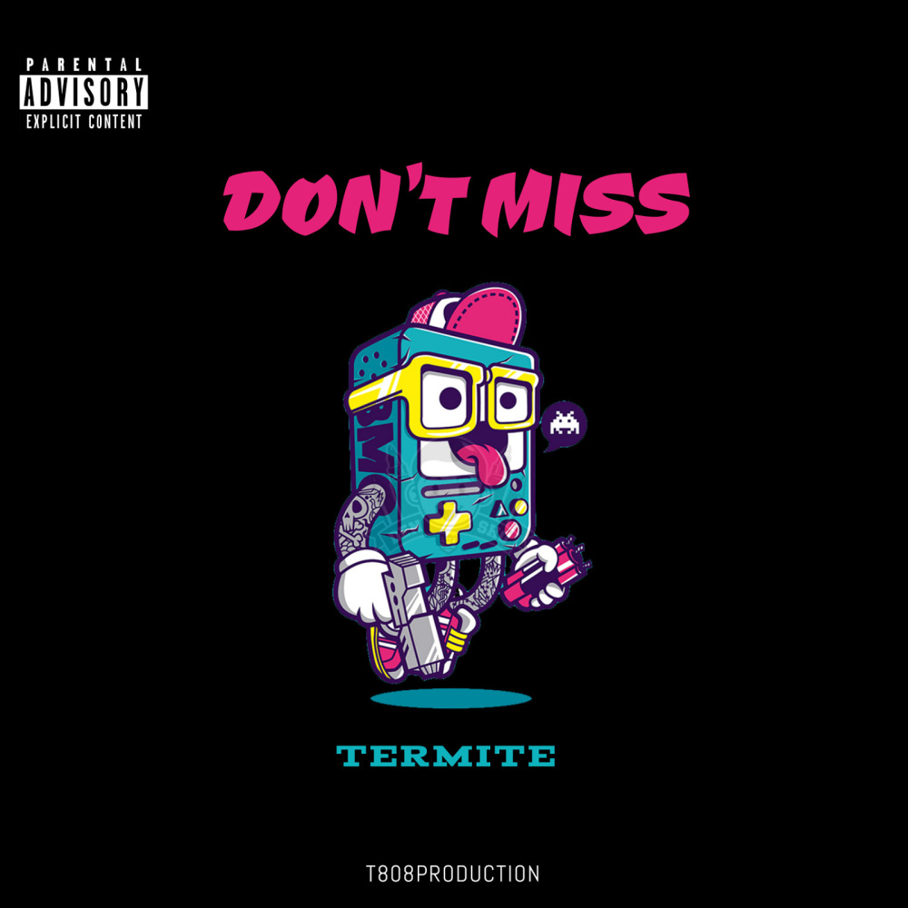 Don't Miss (Explicit)
