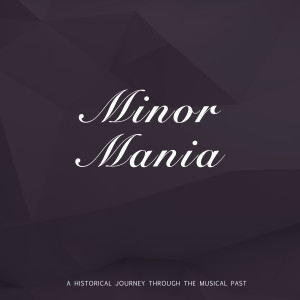 Minor Mania