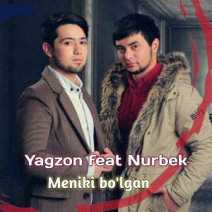 Dengarkan lagu Meniki Bo'lgan nyanyian Yagzon dengan lirik