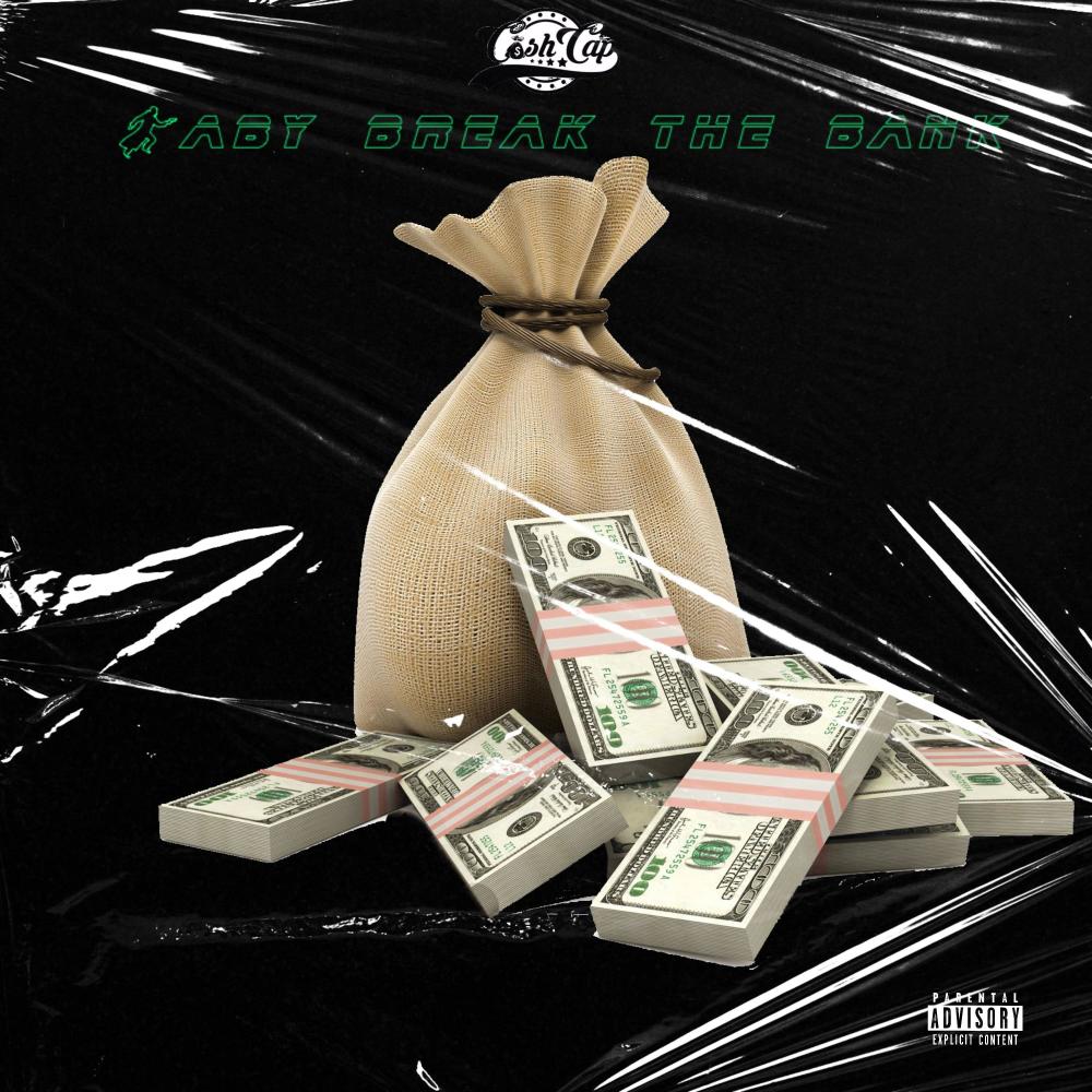 Baby Break The Bank (Explicit)