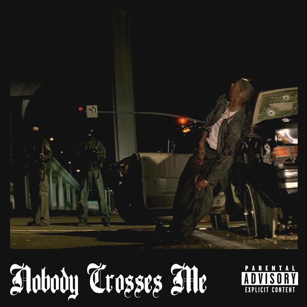 Nobody Crosses Me (feat. DJ Acoustic|Explicit)
