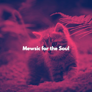 Cat Music Dreams的專輯Mewsic for the Soul