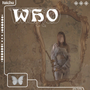 Album Who (Explicit) from Taichu