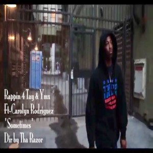 Rappin 4Tay的專輯Sometimes (feat. Carolyn Rodriguez) - Single