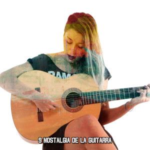 Gypsy Flamenco Masters的專輯9 Nostalgia de la Guitarra