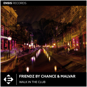 ดาวน์โหลดและฟังเพลง Walk In The Club (Extended Mix) พร้อมเนื้อเพลงจาก Friendz By Chance