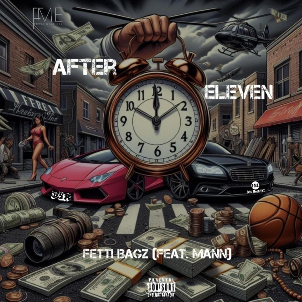 After Eleven (feat. Mann) (Explicit)