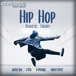 Absolute Music的专辑Hip Hop Acoustic Theory