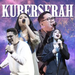 Dengarkan Kuberserah lagu dari JCC Worship dengan lirik